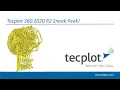 Tecplot 360 2020 R2 - SneakPeek