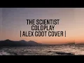 The Scientist by Coldplay || Lyrics Video || Alex Goot \u0026 Jada Facer || Cover