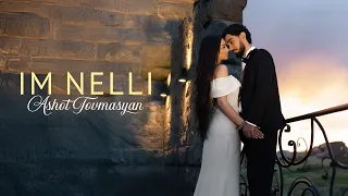 Ashot Tovmasyan - Im Nelli