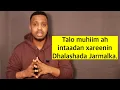 Lagu Talo muhiim ah, intaadan Xareesanin Dhalashada Jarmalka | Qaliiji. 