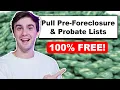 How To Pull Pre-Foreclosure Probate Lists for FREE 2026