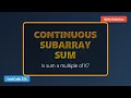 Continuous Subarray Sum - LeetCode 523