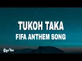Tukoh Taka (Lyrics / Letra) - Official FIFA Anthem | Nicki Minaj, Maluma, \u0026 Myriam Fares