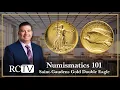 Numismatics 101 Saint-Gaudens Gold Double Eagles