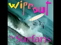 Wipe Out (Rerecorded) - The Surfaris