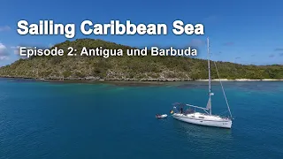 Sailing Caribbean Sea: #2 Antigua and Barbuda