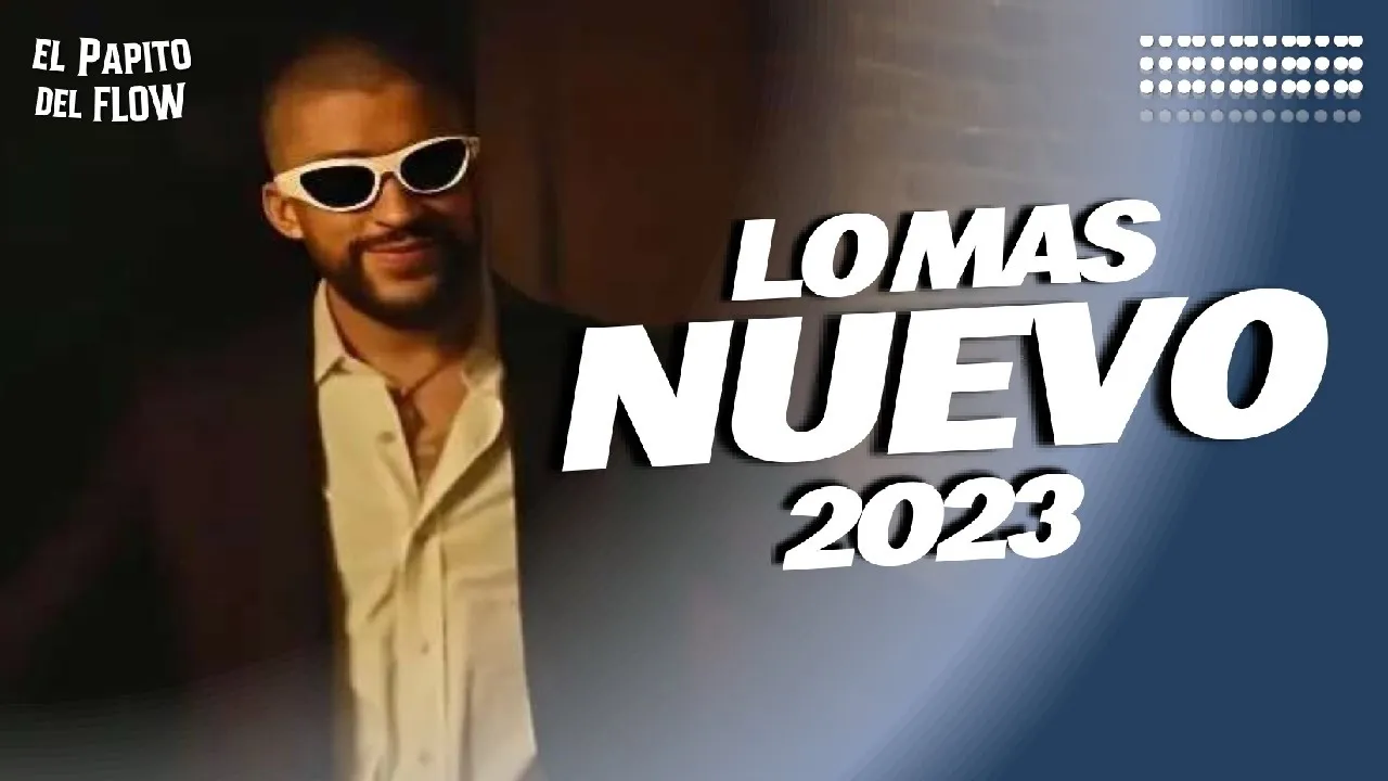 MIX REGGAETON 2023 - LO MAS NUEVO 2023 - LO MAS SONADO