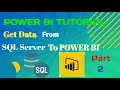 How To Import Data from SQL Server To Power BI