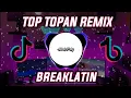 Download Lagu Top Topan ( Breaklatin Mix ) | Sabah Fvnky
