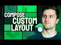 Custom Layouts In Jetpack Compose - Crash Course