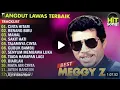 Download Lagu lagu meggy Z full album#lagu top meggy z#lagu dangdut hits meggy z#lagu populer meggy z