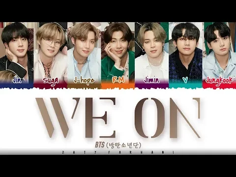 Download MP3 BTS (방탄소년단) – 'WE ON' Lyrics [Color Coded_Han_Rom_Eng]