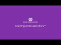 Creating a Discussion Forum