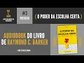 Download Lagu Audiobook Livro: O Poder da Escolha Certa - Parte 3