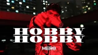 MERO Hobby Hobby Official Video  MERO Hobby Hobby Official Video