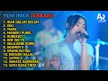 TOP LAGU YENI INKA \