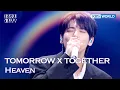 Download Lagu TOMORROW X TOGETHER - Heaven (The Seasons) | KBS WORLD TV 241121