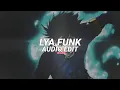Download Lagu lya funk - vøj, trvnsporter [edit audio]