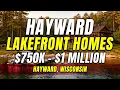 What Lakefront Property Can I afford in Hayward WI - 2025 Series 750k to 1 Million