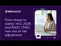 From chaos to clarity HCC 2026 and RADV CMS s new era of risk adjustment IMO Health