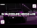 Lagu DJ BLOODLINE MENGKANE BY DAPP FX SOUND VIRAL TIKTOK 2025