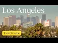 Los Angeles Vacation Travel Guide Expedia
