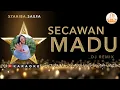 Download Lagu KARAOKE - Secawan Madu [ Syahiba Saufa ] Dj Remix Version