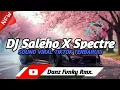 Download Lagu DJ SALEHO X SPECTER FULL BASS || SOUND VIRAL TIKTOK YANG KALIAN CARI - CARI