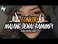 Download Lagu DJ FUNKOT MALANG DENAI BAMIMPI SLOWED FULL BASS REMIX BY ADIFVNKYREMIX
