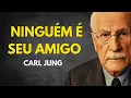 Lagu Ninguém é Seu Amigo — Carl Jung Avisou e Revela a Verdade Sobre as Amizades