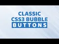 Classic Css Bubble Button Hover Effects HTML CSS Tutorial CSS Chop