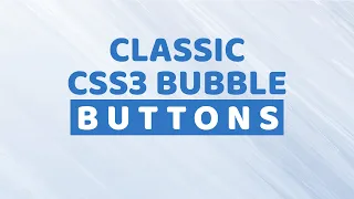 Classic Css Bubble Button Hover Effects HTML CSS Tutorial CSS Chop