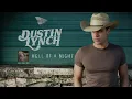 Dustin Lynch - Hell Of A Night (Official Audio)