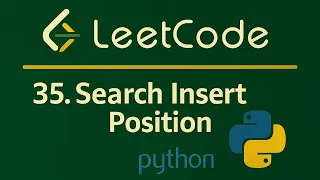 Leetcode 35 - Search Insert Position