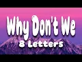Download Lagu 8 Letters - Why Don't We (Lyrics)