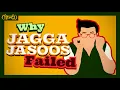 Download Lagu Why Jagga Jasoos FAILED?