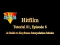 Tutorial 81 - Hitfilm Ep 8