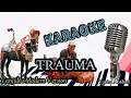 Download Lagu KARAOKE Trauma Tanjidor Modern Version