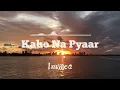 Download Lagu DJ SLOW!!! Immea - Kaho Na Pyaar (Slow Remix)