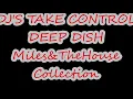 Deep Dish – DJs Take Control (Volume 3)