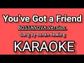 Download Lagu You've Got a Friend | KARAOKE | BOSSANOVA Version | Song by Ronan Keating