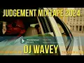 JUDGEMENT NIGY BOY DANCEHALL MIXTAPE CLEAN 2024 RAJAH WILD NAJEERII KRAFF MASICKA {DJ WAVEY }