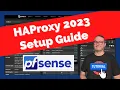 How To Guide For HAProxy and Let s Encrypt on pfSense Detailed Steps for Setting Up Reverse Proxy
