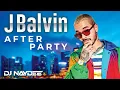 Download Lagu J Balvin Reggaeton Mix 2020, 2019, 2018 - Best Of J Balvin After Party - DJ Naydee