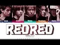 CORTIS 'REDRED' Lyrics (코르티스 REDRED 가사) [Color Coded Han_Rom_Eng] | ShadowByYoongi
