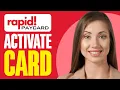 How To Activate Rapid Pay Card 2025