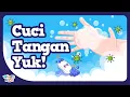 Kenapa Kita Harus Cuci Tangan? | Video Edukasi \u0026 Ensiklopedia Anak