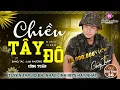 Download Lagu CHIỀU TÂY ĐÔ, GIÃ BIỆT SÀI GÒN - CÔNG TUẤN ➤LK Nhạc Lính 1975 | Rumba Hải Ngoại Hay Vượt Thời Gian