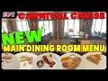 Carnival New Main Dining Room Menus 2026 Menu Food and Review