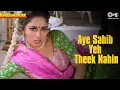 Download Lagu Aye Sahib Yeh Theek Nahin | Khal Nayak | Madhuri Dixit | Jackie Shroff | Alka Yagnik | Manhar Udhas
